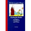 �Ich bin so guter Dinge�: Goethe f�r Kinder