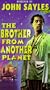 The Brother from Another Planet [VHS]