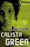 Calista Green (Spy High: Series Two)