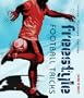 Freestyle Football Tricks
