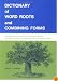 Dictionary of Word Roots and Combining Forms