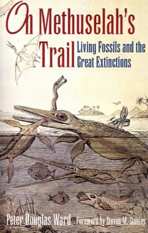 City Travel Guides Discounted  Books : On Methuselah's Trail: Living Fossils and the Great Extinctions