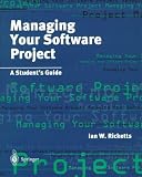 Managing Your Software Project: A Student's Guide