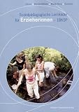 Sozialp&auml;dagogische Lernfelder f&uuml;r Erzieherinnen - 1 BKSP - Rainer Jaszus, Irmgard B&uuml;chin-Wilhelm, Martina M&auml;der-Berg, Wolfgang Gutmann