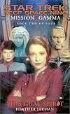 Mission Gamma Book Two: This Gray Spirit