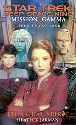 Mission Gamma Book Two: This Gray Spirit