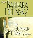 The Summer I Dared (Delinsky, Barbara)