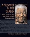 A Prisoner in the Garden: Opening Nelson Mandela's Prison Archive