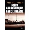 Petits arrangements avec l'inf�me