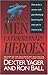 Ordinary Men, Extraordinary Heroes