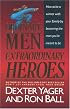 Ordinary Men, Extraordinary Heroes