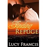 Finding Refuge ~ Lucy Francis