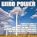 2011 Wind Power and Wind Energy - Turbines, Small Wind Systems, Low Wind Speed Technology, Offshore Wind Farms, Grid Integration, Resource Maps, Avian Risks, Market Reports (DVD-ROM)