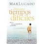 Para estos tiempos dificiles: Mire al cielo por esperanza y sanidad (Spanish Edition)