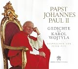 Papst Johannes Paul II. Gedichte von Karol Wojtyla. CD - Johannes Paul II.