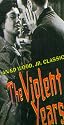 Violent Years [VHS]