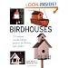 Birdhouses: 20 Unique Woodworking Projects for Houses and Feeders