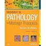 Mosby's Pathology for Massage Therapists (Book & DVD)