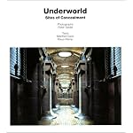Underworld: Sites of Concealment book cover