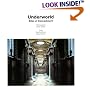 Underworld: Sites of Concealment