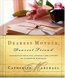 Dearest Mother, Dearest Friend