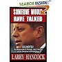Someone Would Have Talked: The Assassination of President John F. Kennedy and the Conspiracy to Mislead History