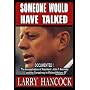 Someone Would Have Talked