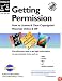 Getting Permission: How To License & Clear Copyrighted Materials Online & Off 2nd Edition