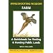 Wingshooting Wisdom: Farm : A Guidebook for Finding & Hunting Public Lands