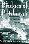 The Bridges of Pittsburgh