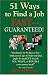51 Ways To Find A Job Fast -- Guaranteed!