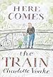 Here Comes the Train