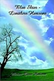 Blue Skies-Limitless Horizons