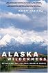 Alaska Wilderness: Exploring the Central Brooks Range