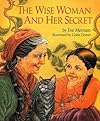The Wise Woman and Her Secret (Aladdin Picture Books)