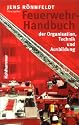 Feuerwehr-Handbuch der Organisation, Technik und Ausbildung
