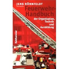 Feuerwehr-Handbuch der Organisation, Technik und Ausbildung