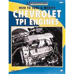 How to Tune and Modify Chevrolet TPI Engines (Mbi Publishing Company Powertech Series)