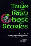 True Irish Ghost Stories