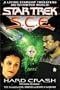 Star Trek: S.C.E.#3: Hard Crash