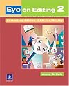 Eye on Editing (Book 2, High-Intermediate)