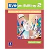 Eye on Editing (Book 2, High-Intermediate)