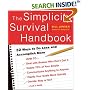 The Simplicity Survival Handbook: 32 Ways to Do Less and Accomplish More