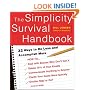 The Simplicity Survival Handbook: 32 Ways to Do Less and Accomplish More