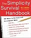 The Simplicity Survival Handbook: 32 Ways To Do Less And Accomplish More