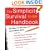 The Simplicity Survival Handbook: 32 Ways to Do Less and Accomplish More