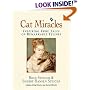Cat Miracles: Inspiring True Tales of Remarkable Felines