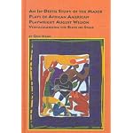 An In-Depth Study of the Major Plays of African-American Playwright August Wilson: Vernacularizing the Blues on Stage (Black Studies, 6) book cover