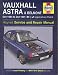 Vauxhall Astra and Belmont Service and Repair Manual (1984-1991) (Haynes Service and Repair Manuals)