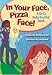 Books : In Your Face, Pizza Face (A Girl's Bully-Busting Book)
